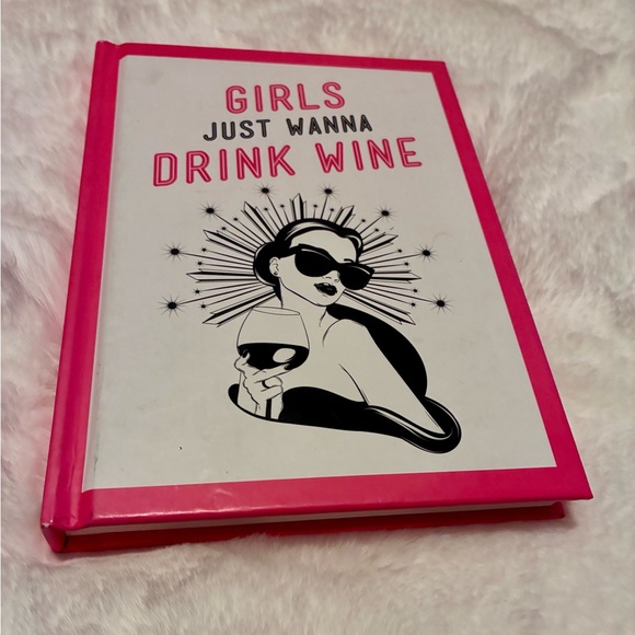 Other - 'Girls Just Wanna Drink Wine' | Wine 🍷 Lovers Book 🍹